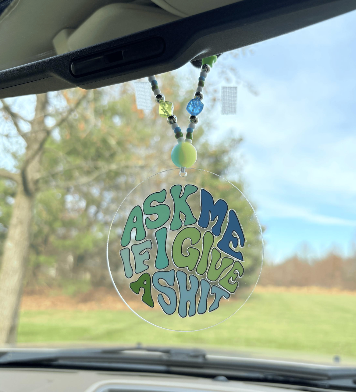 Ask Me If I Give a Shit Car Charm