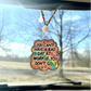 Can't Have A Bad Day at Work Car Charm