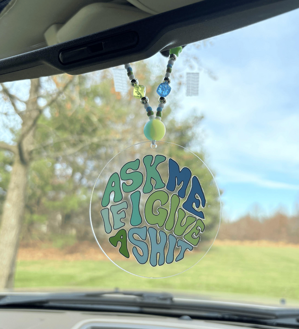 Ask Me If I Give a Shit Car Charm