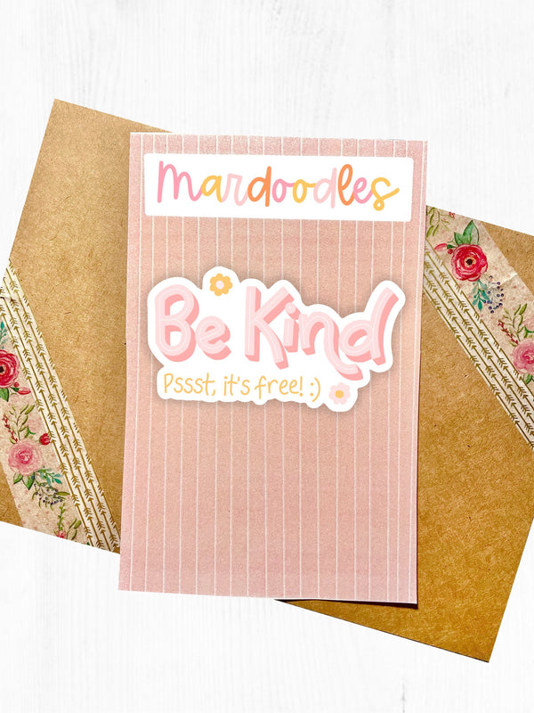 Be Kind It's Free Sticker