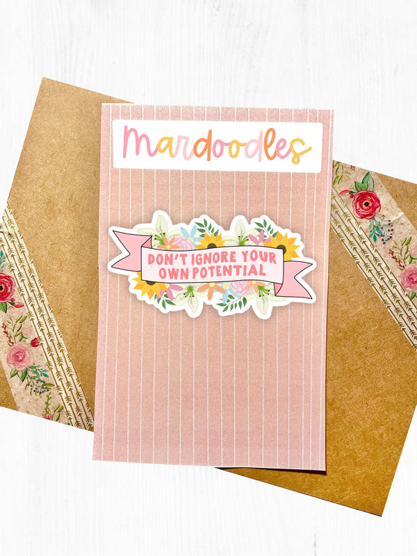 Don't Ignore Your Potential Sticker