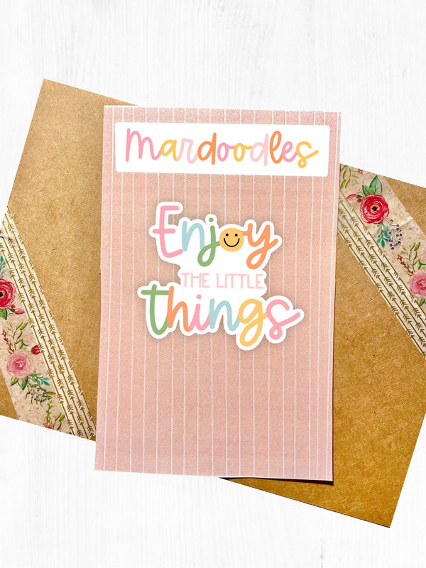 Enjoy the Little Things Sticker