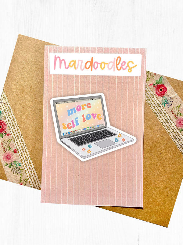 More Self Love Laptop Sticker