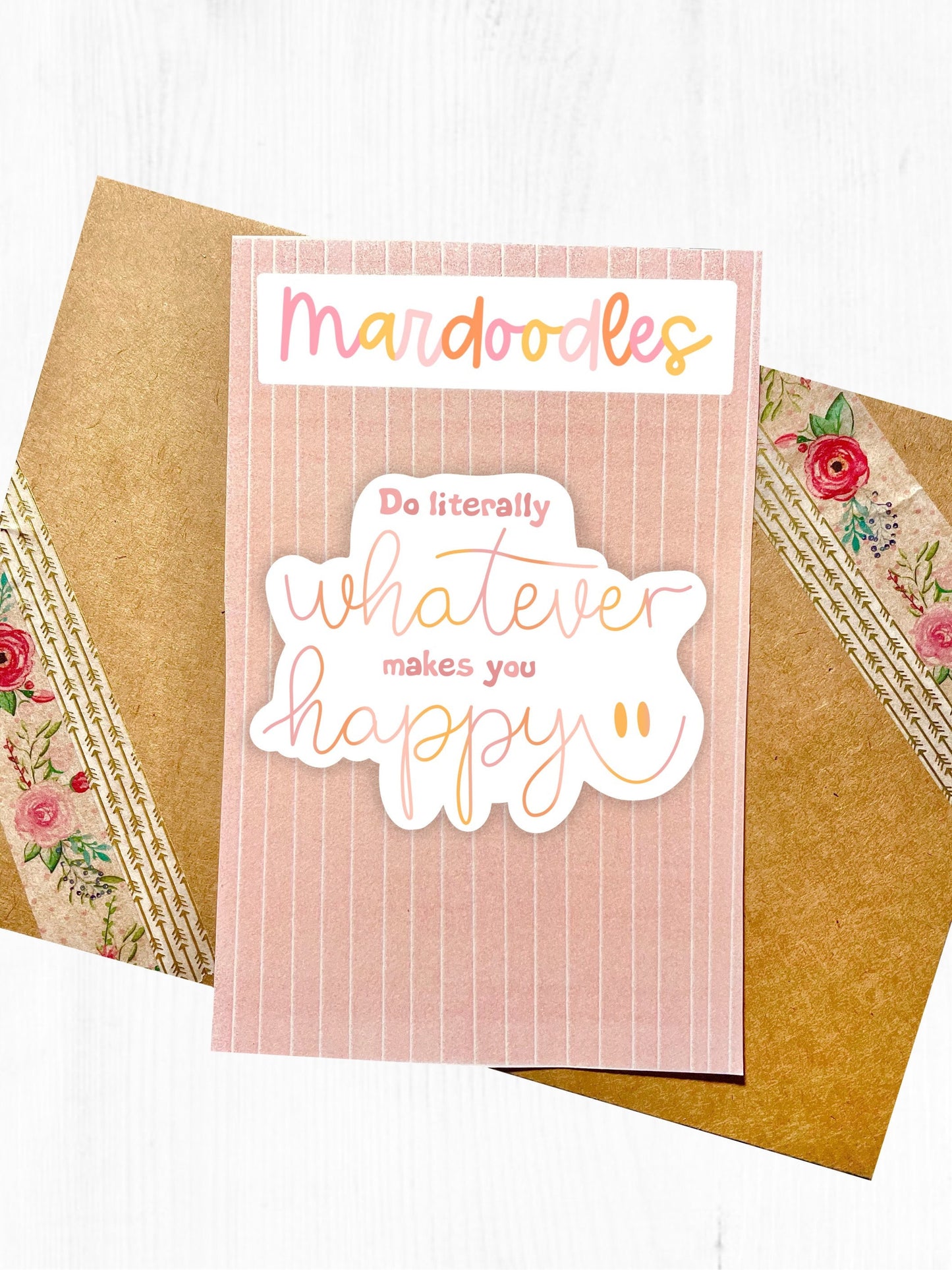 Do What Makes You Happy Sticker