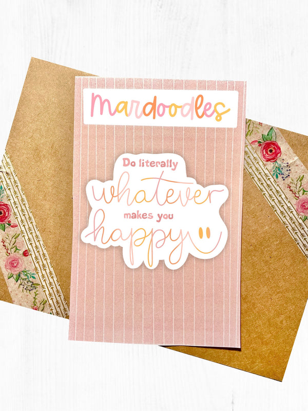 Do What Makes You Happy Sticker